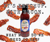 Stello Foods - Rosie's Bacon Ketchup 15 oz